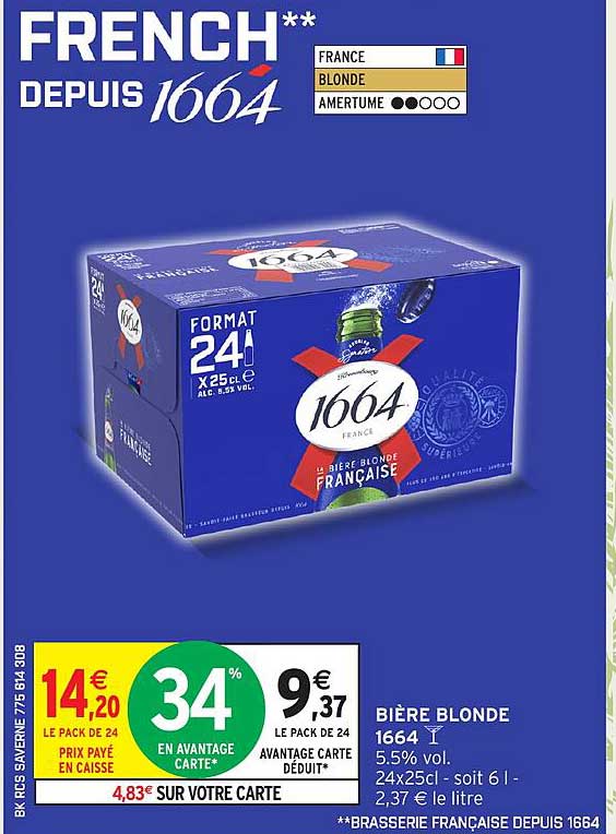 BIÈRE BLONDE 1664 5.5% vol. 24x25cl - soit 6 l - 2,37 € le litre