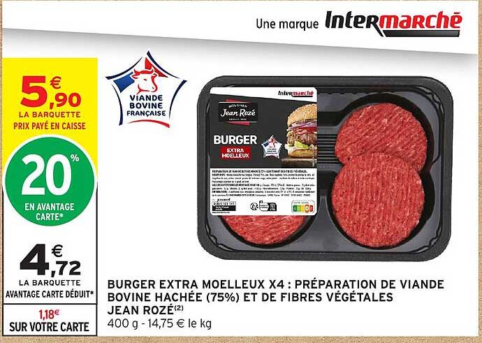 BURGER EXTRA MOELLEUX X4 : PRÉPARATION DE VIANDE BOVINE HACHÉE (75%) ET DE FIBRES VÉGÉTALES JEAN ROZÉ