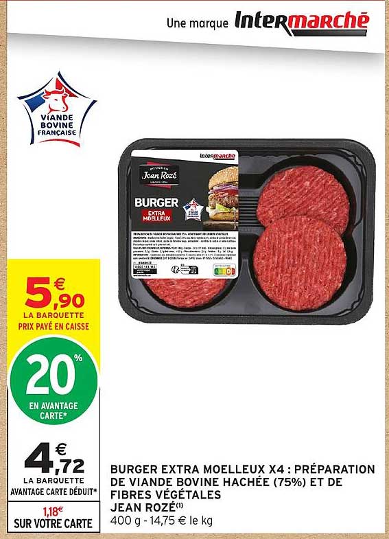 BURGER EXTRA MOELLEUX X4 : PRÉPARATION DE VIANDE BOVINE HACHÉE (75%) ET DE FIBRES VÉGÉTALES JEAN ROZÉ