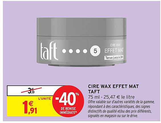 CIRE WAX EFFET MAT TAFT