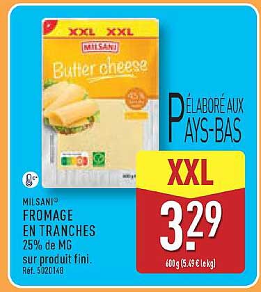 FROMAGE EN TRANCHES 25% de MG sur produit fini. Réf. 5020148
