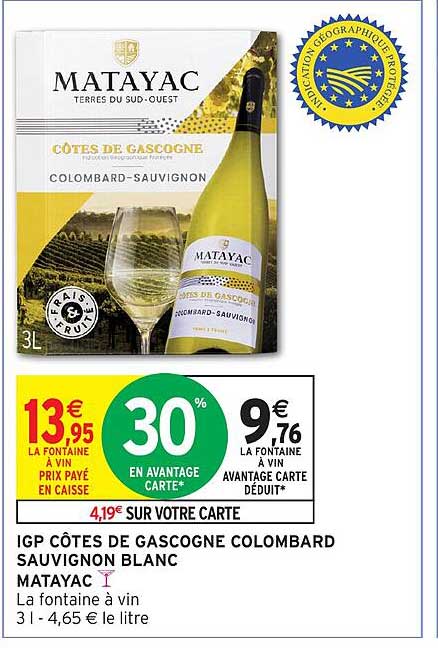 IGP CÔTES DE GASCOGNE COLOMBARD SAUVIGNON BLANC MATAYAC