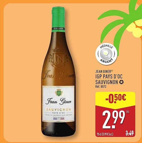 JEAN GINER® IGP PAYS D’OC SAUVIGNON