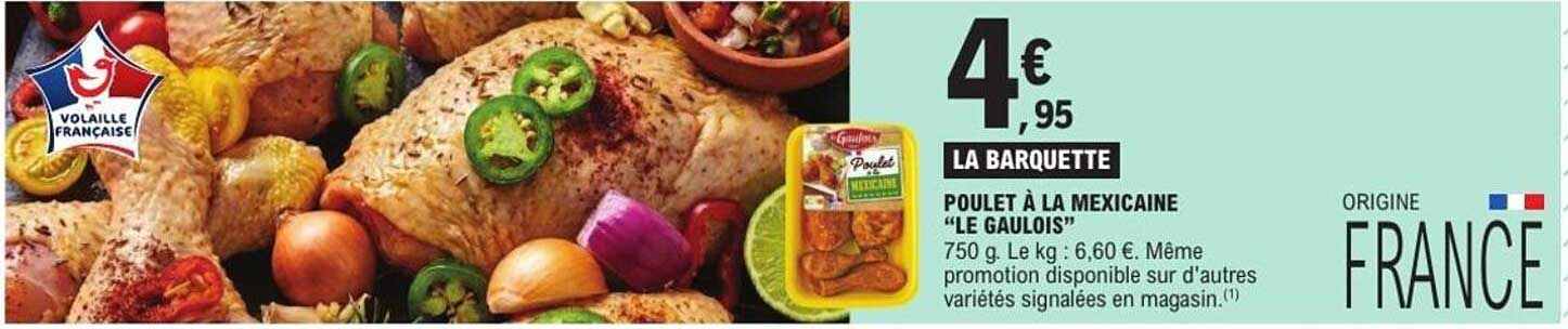 LA BARQUETTE POULET À LA MEXICAINE "LE GAULOIS"