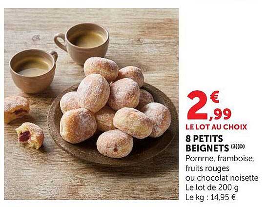 LE LOT AU CHOIX 8 PETITS BEIGNETS