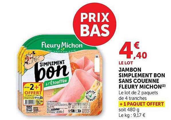 LE LOT JAMBON SIMPLEMENT BON SANS COUENNE FLEURY MICHON