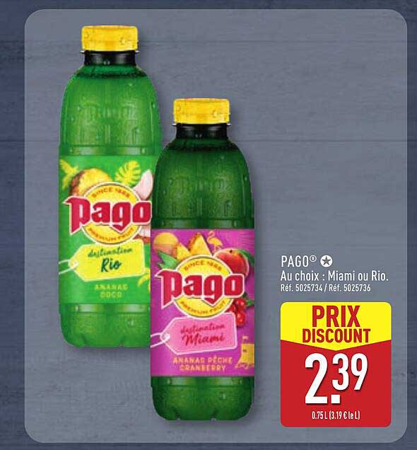 PAGO® Au choix : Miami ou Rio.