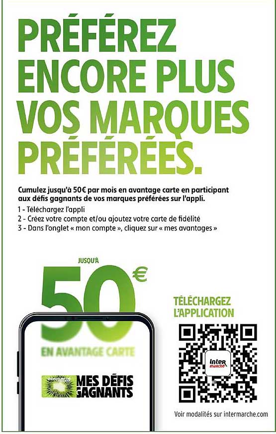 PRÉFÉREZ ENCORE PLUS VOS MARQUES PRÉFÉRÉES.