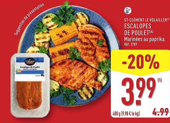 ST-CLÉMENT LE VOLAILLER® ESCALOPES DE POULET(A) Marinées au paprika. Réf. 1789