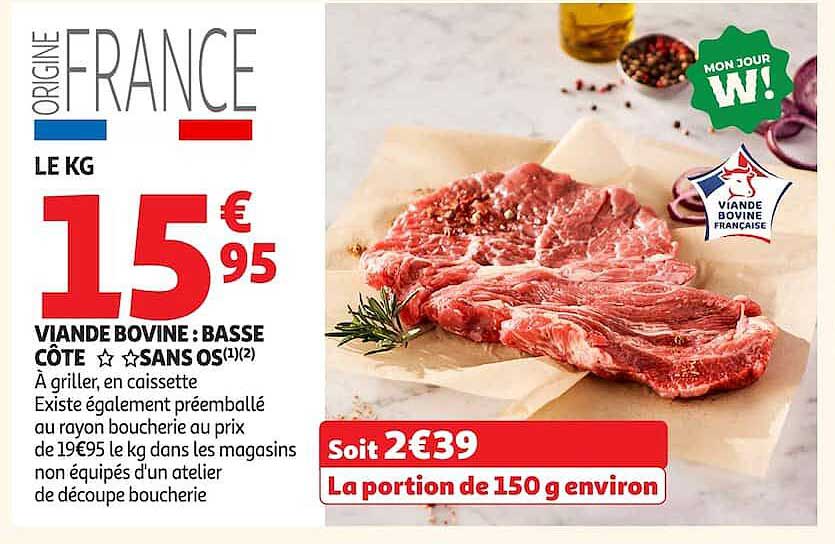 VIANDE BOVINE : BASSE CÔTE ☆☆SANS OS