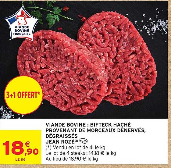 VIANDE BOVINE : BIFTECK HACHÉ PROVENANT DE MORCEAUX DÉNERVÉS, DÉGRAISSÉS JEAN ROZÉ(1)