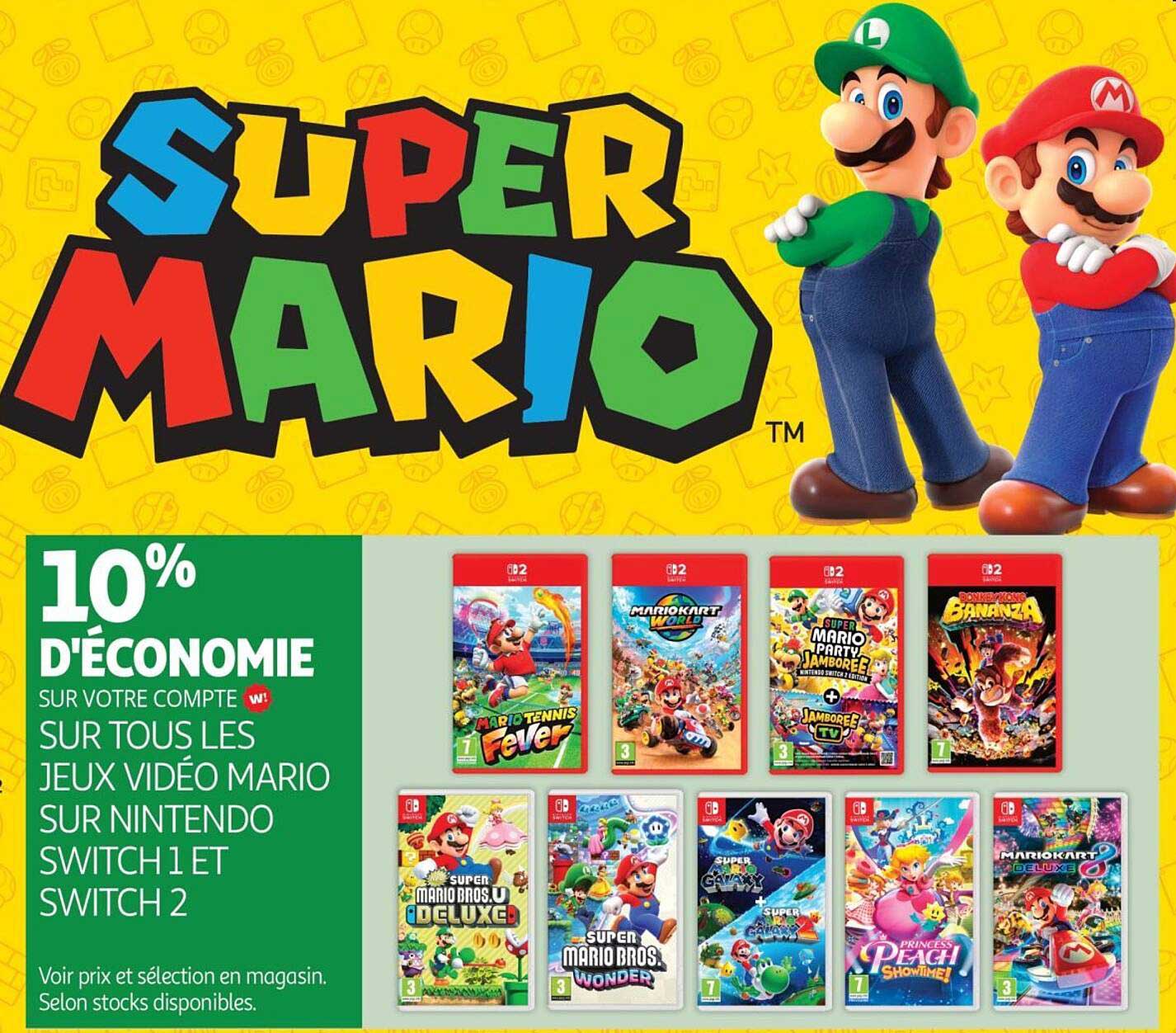 10% D'ÉCONOMIE SUR VOTRE COMPTE w! SUR TOUS LES JEUX VIDÉO MARIO SUR NINTENDO SWITCH 1 ET SWITCH 2