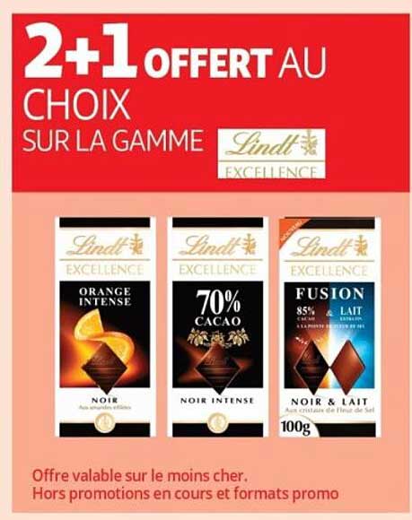 2+1 OFFERT AU CHOIX SUR LA GAMME Lindt EXCELLENCE