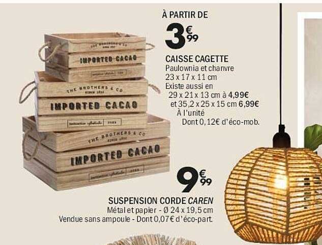 CAISSE CAGETTE Paulownia et chanvre 23 x 17 x 11 cm Existe aussi en 29 x 21 x 13 cm à 4,99€ et 35,2 x 25 x 15 cm 6,99€ À l’unité Dont 0,12€ d’éco-mob.