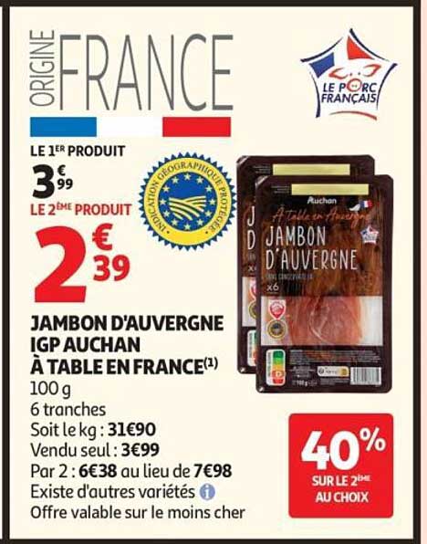 JAMBON D'AUVERGNE IGP AUCHAN À TABLE EN FRANCE(1)