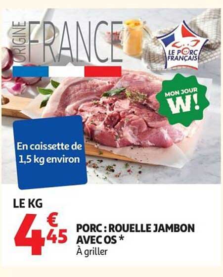 PORC : ROUELLE JAMBON AVEC OS*
