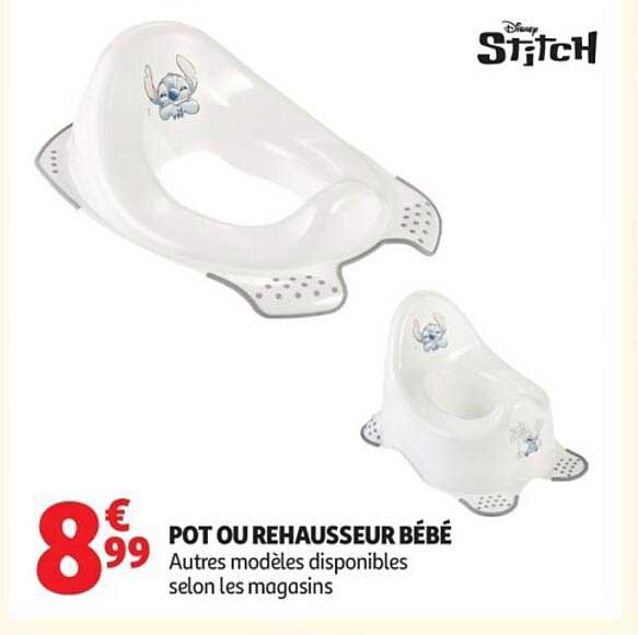 POT OU REHAUSSEUR BÉBÉ