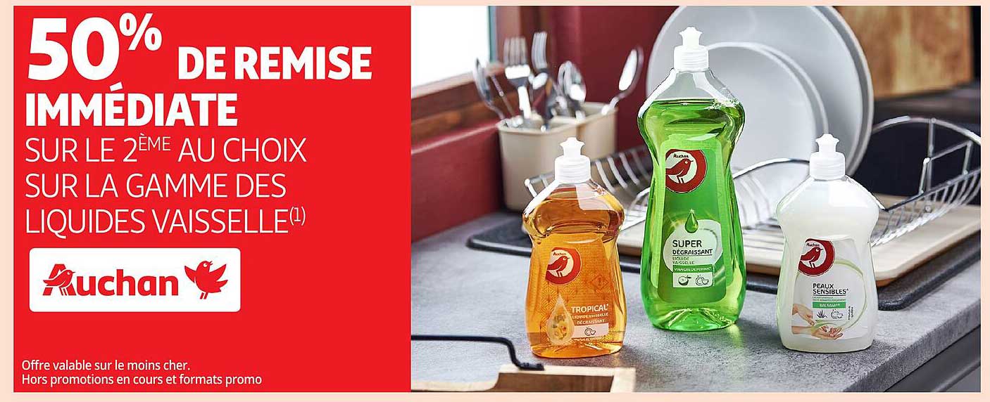 50% DE REMISE IMMEDIATEMENT SUR LE 2ÈME AU CHOIX SUR LA GAMME DES LIQUIDES VAISSELLE
