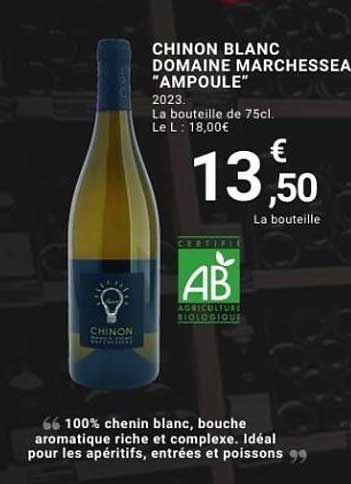 CHINON BLANC DOMAINE MARCHESSEA “AMPOULE”