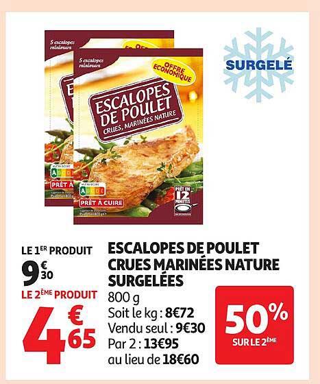 ESCALOPES DE POULET CRUES MARINÉES NATURE SURGELÉES