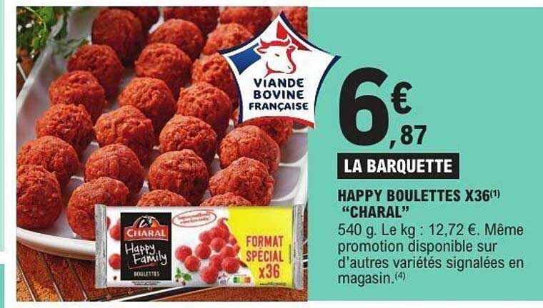 HAPPY BOULETTES X36 "CHARAL"
