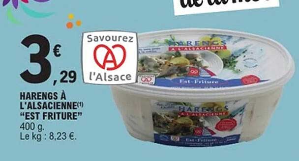 HARENGS À L'ALSACIENNE "EST FRITURE"