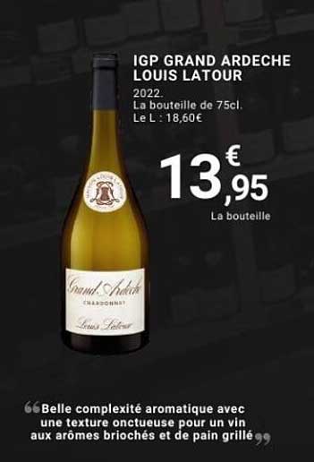 IGP GRAND ARDECHE LOUIS LATOUR