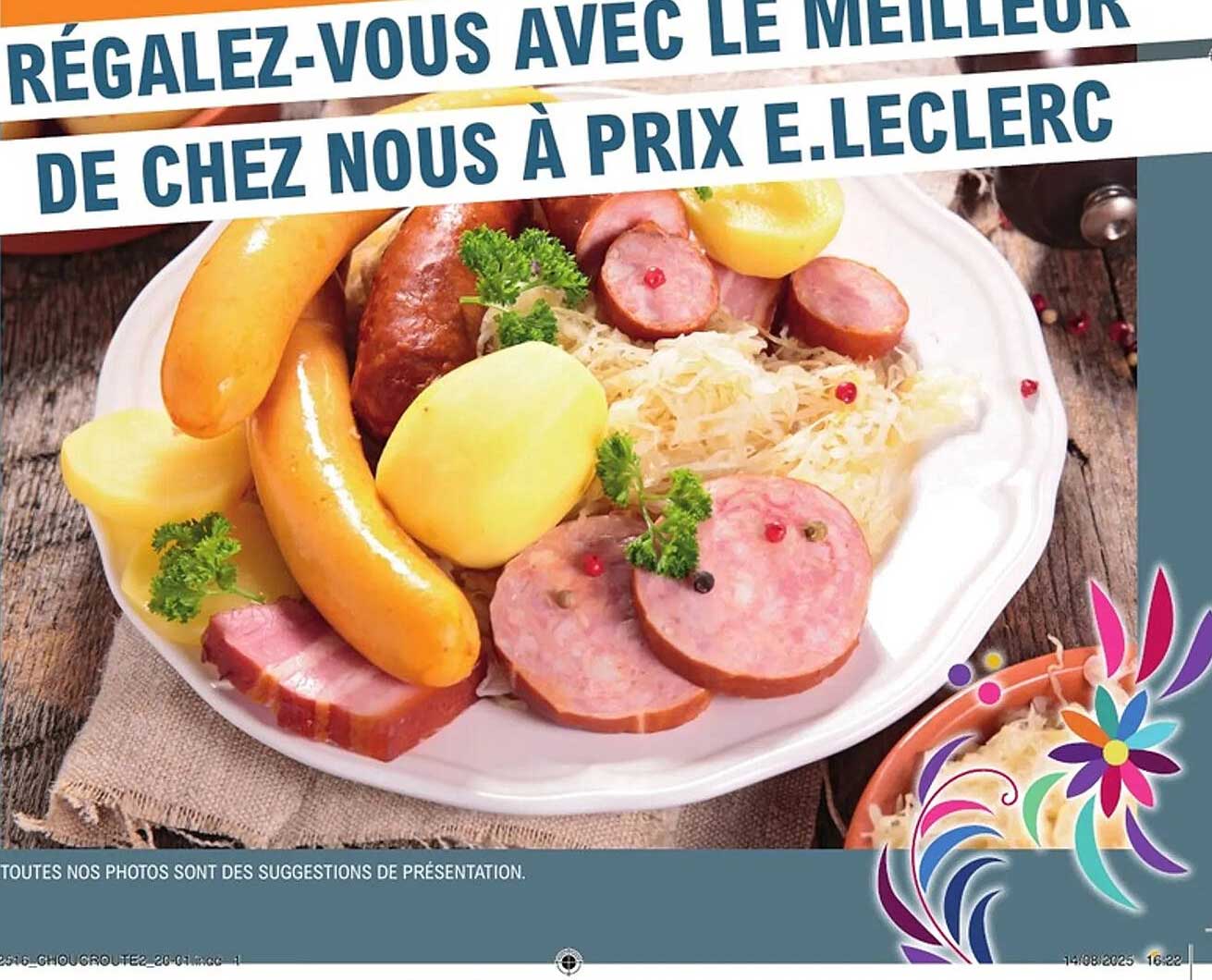 RÉGALEZ-VOUS AVEC LE MEILLEUR DE CHEZ NOUS À PRIX E.LECLERC