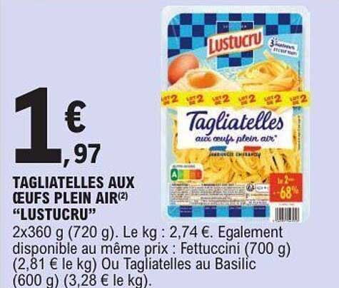 TAGIATELLES AUX ŒUFS PLEIN AIR² "LUSTUCRU"