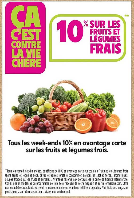 10% SUR LES FRUITS ET LÉGUMES FRAIS