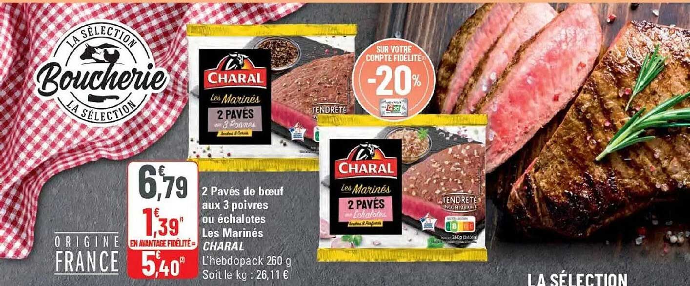 2 Pavés de boeuf aux 3 poivres ou échalotes Les Marinés CHARAL L'hedbopack 260 g