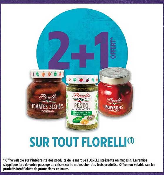 2+1 OFFERT SUR TOUT FLORELLI(1)