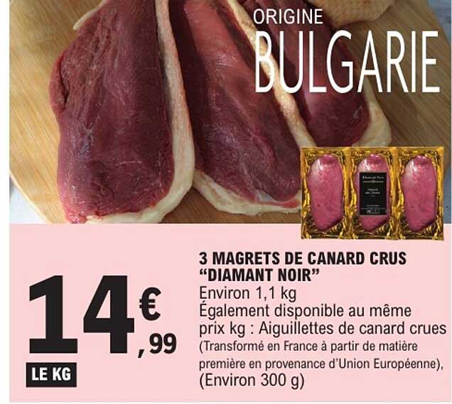 3 MAGRETS DE CANARD CRUS “DIAMANT NOIR”