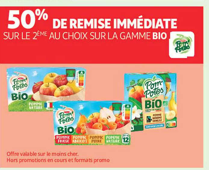 50% DE REMISE IMMÉDIATE SUR LE 2ÈME AU CHOIX SUR LA GAMME BIO