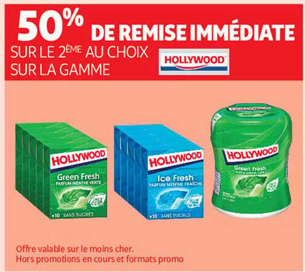 50% DE REMISE IMMÉDIATE SUR LE 2ÈME AU CHOIX SUR LA GAMME HOLLYWOOD