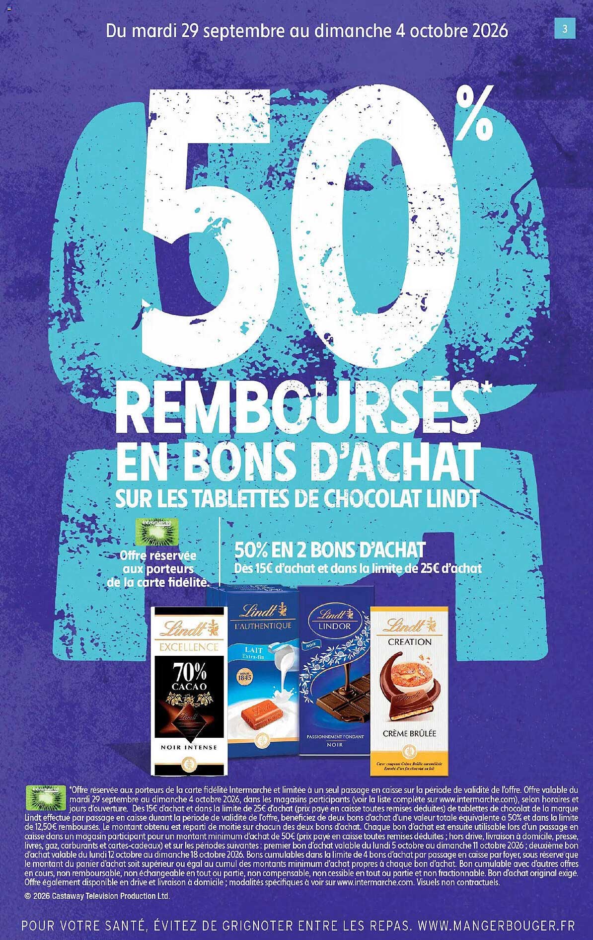 50% REMBOURSÉS* EN BONS D’ACHAT SUR LES TABLETTES DE CHOCOLAT LINDT