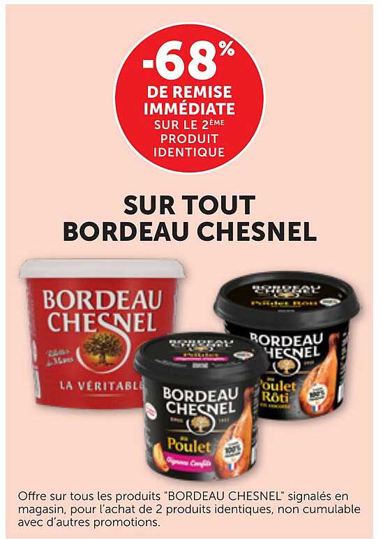 -68% DE REMISE IMMÉDIATE SUR LE 2ÈME PRODUIT IDENTIQUE