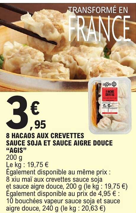 8 HACAOS AUX CREVETTES SAUCE SOJA ET SAUCE AIGRE DOUCE “AGIS”