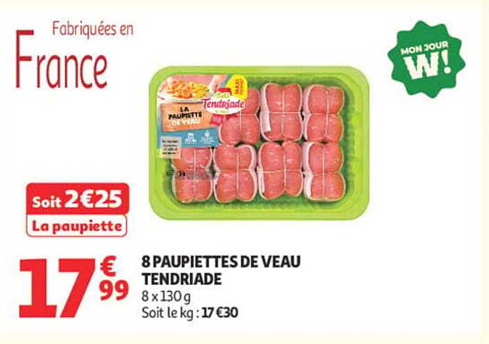 8 PAUPIETTES DE VEAU TENDRIADE