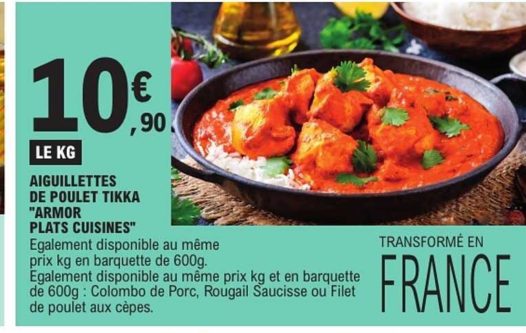 AIGUILLETTES DE POULET TIKKA "ARMOR PLATS CUISINES"