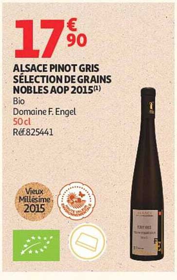 ALSACE PINOT GRIS SÉLECTION DE GRAINS NOBLES AOP 2015(1)