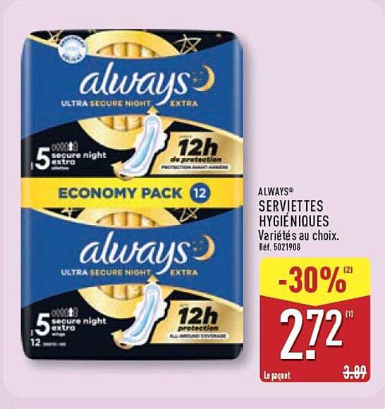 ALWAYS SERVIETTES HYGIÉNIQUES Variétés au choix.