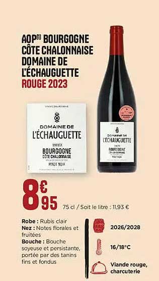 AOP BOURGOGNE CÔTE CHALONNAISE DOMAINE DE L'ÉCHAUGUETTE ROUGE 2023