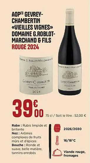 AOP GEVREY-CHAMBERTIN «VIEILLES VIGNES» DOMAINE G. ROBLOT-MARCHAND & FILS ROUGE 2024