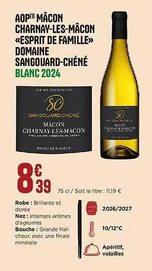 AOP Mâcon Charnay-lès-Mâcon «ESPRIT DE FAMILLE» DOMAINE SANGOUARD-CHÉNÉ BLANC 2024