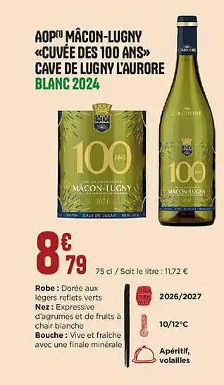 AOP MÂCON-LUGNY «CUVÉE DES 100 ANS» CAVE DE LUGNY L’AURORE BLANC 2024