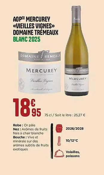 AOP MERCUREY «VIEILLES VIGNES» DOMAINE TRÉMEAUX BLANC 2025
