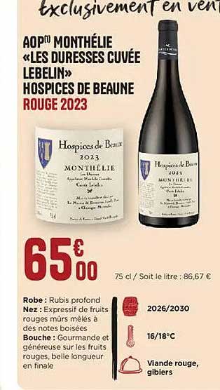 AOP MONTHELIE «LES DURESSES CUVÉE LEBELIN» HOSPICES DE BEAUNE ROUGE 2023