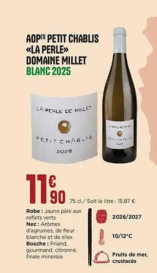 AOP PETIT CHABLIS «LA PERLE» DOMAINE MILLET BLANC 2025