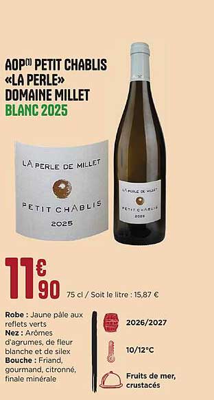 AOP PETIT CHABLIS «LA PERLE» DOMAINE MILLET BLANC 2025